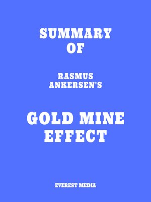 cover image of Summary of Rasmus Ankersen's Gold Mine Effect